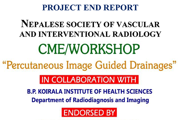 Project End Report Nepalese Society of Vascular And Interventional Radiology CME/Workshop