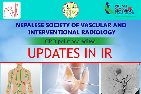 Project End Report Nepalese Society of Vascular and Interventional Radiology CPD point accredited Updates in IR